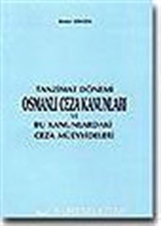 Tanzimat Dönemi Osmanlı Ceza Kanunları (3.hm)