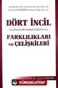 Dört İncil Farklılıkları ve Çelişkileri