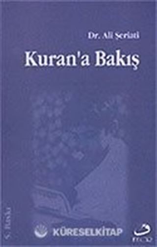Kur'an'a Bakış