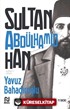 Sultan-ı Cihan Abdülhamid Han