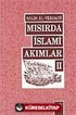 Mısır'da İslami Akımlar-2