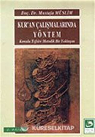Kur'an Çalışmalarında Yöntem