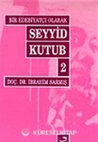 Bir Edebiyatçı Olarak Seyyid Kutup-2