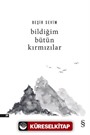 Bildiğim Bütün Kırmızılar