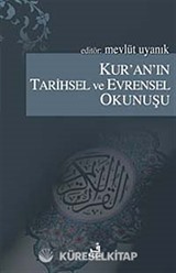 Kur'an'ın Tarihsel ve Evrensel Okunuşu