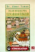 İslam Hukukunda Uluslararası İlişkiler