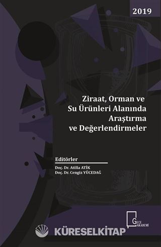 Ziraat, Orman ve Su Alanında Araştırma ve Değerlendirmeler