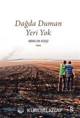 Dağda Duman Yeri Yok