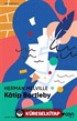 Katip Bartleby (Kısa Klasik)