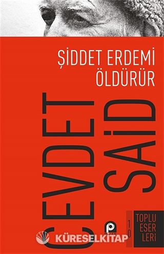 Şiddet Erdemi Öldürür