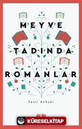 Meyve Tadında Romanlar