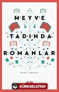 Meyve Tadında Romanlar