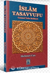İslam Tasavvufu Cennet Yolu Rehberi