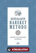 Resulullah'ın Hareket Metodu (Ciltli)