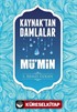 Kaynaktan Damlalar Mü'min