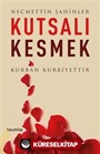 Kutsalı Kesmek