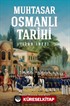 Muhtasar Osmanlı Tarihi (1299-1922)