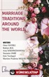 Marriage Traditions Around The World