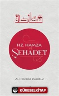 Hz. Hamza ve Şehadet