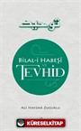 Bilal-i Habeşi ve Tevhid