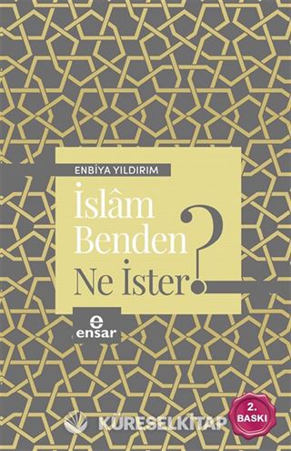 İslam Benden Ne İster?