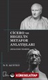 Cicero ve Hegel'in Metafor Anlayışları (Mukayese Teorisi)