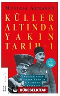 Küller Altında Yakın Tarih 1