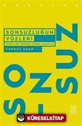 Sonsuzluğun Yüzleri