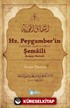 Hz. Peygamber'in Şemaili (Arapça Metinli)
