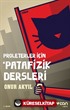 Proleterler İçin Patafizik Dersleri