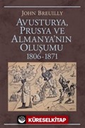 Avusturya, Prusya ve Almanya'nın Oluşumu 1806-1871