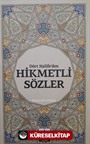 Dört Halifeden hikmetli sözler