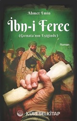 İbn-i Ferec(Gırnata'nın Eşiğinde)