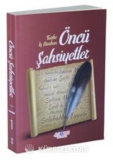 Tarihe İz Bırakan Öncü Şahsiyetler - 1