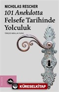 101 Anekdotta Felsefe Tarihinde Yolculuk