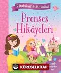 Prenses Hikayeleri 5 Dakikalık Masallar