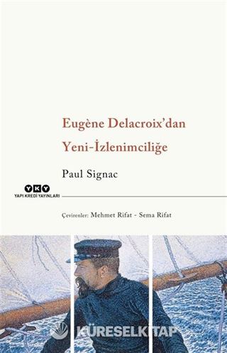 Eugene Delacroix'dan Yeni-İzlenimciliğe