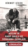 Nazım'ın Harp Okulu ve Donanma Davaları