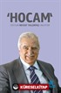 'Hocam' Dostları Nevzat Yalçıntaş'ı Anlatıyor