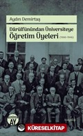 Darülfünundan Üniversiteye Öğretim Üyeleri (1900-1946)