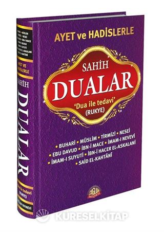 Ayet ve Hadislerle Sahih Dualar Dua ile Tedavi, Rukye