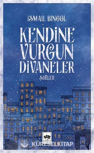 Kendine Vurgun Divaneler
