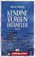 Kendine Vurgun Divaneler