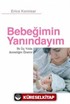 Bebeğimin Yanındayım