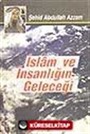 İslam ve İnsanlığın Geleceği