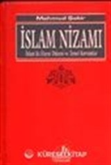 İslam Nizamı / İslamda Hayat Düzeni ve Temel Kavramlar