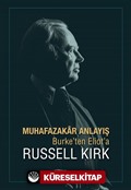 Muhafazakar Anlayış Burke'ten Eliot'a