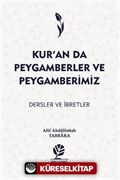 Kur'an'da Peygamberler ve Peygamberimiz