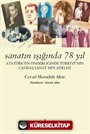 Sanatın Işığında 78 Yıl