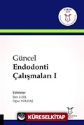 Güncel Endodonti Çalışmaları 1